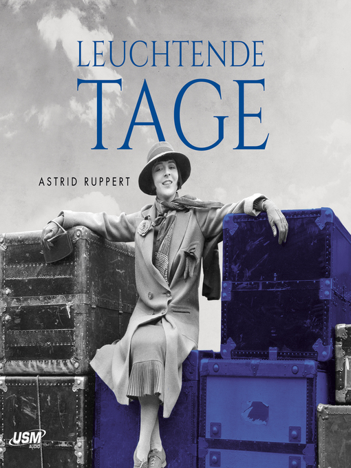 Title details for Leuchtende Tage by Astrid Ruppert - Available